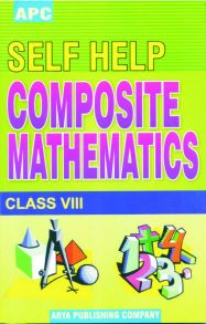 APC Self-help Composite Mathematics Class VIII