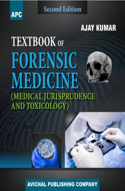 APC Textbook of Forensic Medicine (Medical Jurisprudence and Toxicology)