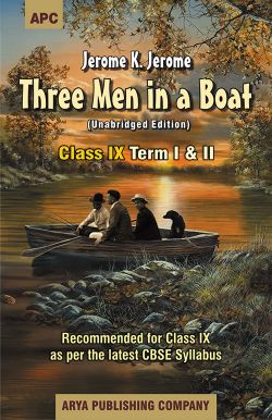 APC Three Men in a Boat (With Annotations) Class IX