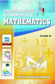 APC Understanding Composite Mathematics Part 6 Class VI