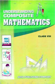 APC Understanding Composite Mathematics Part Class VIII