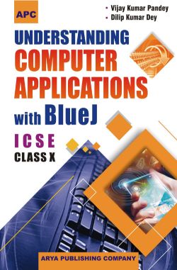 APC Understanding Computer Applications with Blue J Class X