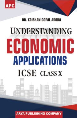 APC Understanding Economic Applications ICSE Class X
