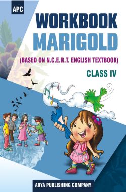 APC Workbook Marigold (based on NCERT ENGLISH textbooks) Class IV