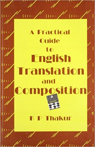 Bharti Bhawan A Practical Guide to English Translation & Composition