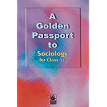 Bharti Bhawan A Golden Passport to Sociology Class XI