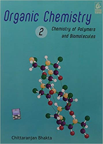 Bharti Bhawan Organic Chemistry Volume 2: Chemistry of Polymers and Biomolecules