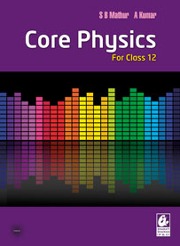Bharti Bhawan Core Physics Class XII