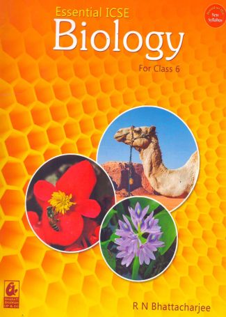 Bharti Bhawan Essential ICSE Biology Class VI