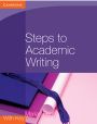 Cambridge Steps to Academic Writing Coursebook