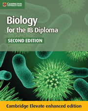 Cambridge Biology for the IB Diploma Coursebook Cambridge Elevate enhanced edition (2Yr)