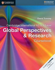 Cambridge New International AS and A Level Global Perspectives and Research Coursebook