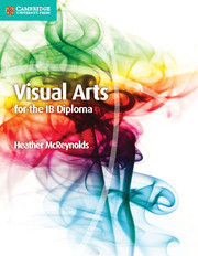 Cambridge Visual Arts for the IB Diploma Coursebook