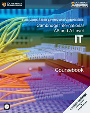 Cambridge International AS & A Level IT Coursebook with CD-ROM