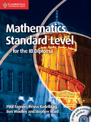 Cambridge Mathematics for the IB Diploma: Mathematics Standard Level