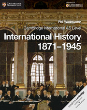 Cambridge International AS Level History: International History 18711945 Coursebook