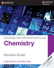 Cambridge International AS & A Level Chemistry Revision Guide