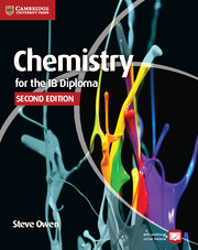 Cambridge Chemistry for the IB Diploma Coursebook
