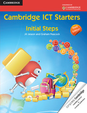 Cambridge ICT Starters Initial Steps