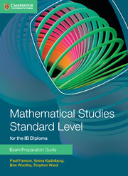 Cambridge Mathematical Studies for the IB Diploma: Exam Preparation Guide for Mathematical Studies