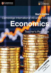 Cambridge International AS & A Level Economics Teachers Resource CD-ROM