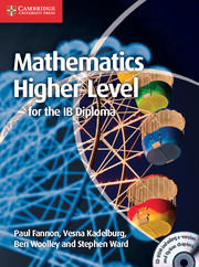 Cambridge Mathematics for the IB Diploma: Mathematics Higher Level
