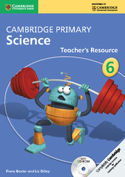 Cambridge Primary Science Stage 6 Teachers Resource Book with CD-ROM