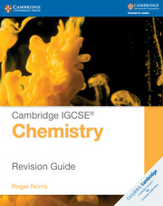 Cambridge IGCSE Chemistry Revision Guide