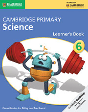 Cambridge Primary Science Stage 6 Learners Book