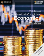 Cambridge New International AS & A Level Economics Workbook