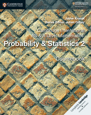 Cambridge New International AS & A-Level Mathematics Probability and Statistics 2