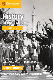 Cambridge History for the IB Diploma Paper 3: European States in the Interwar Years (19181939)