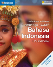 Cambridge IGCSE Bahasa Indonesia Coursebook