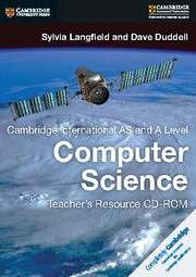 Cambridge International AS & A Level Computer Science Teachers Resource CD-ROM