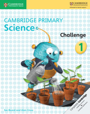 Cambridge Primary Science Challenge 1 Class I
