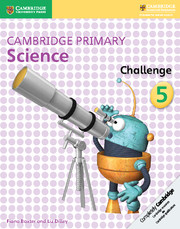 Cambridge Primary Science Challenge 5 Class V