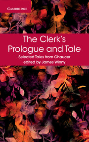 Cambridge The Clerk's Prologue and Tale