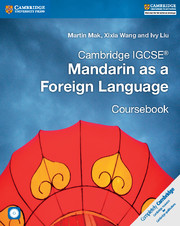 Cambridge IGCSE Mandarin as a Foreign Language Coursebook with Audio CD