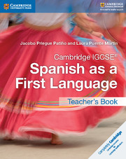 Cambridge IGCSE Spanish as a First Language Teachers Book