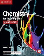 Cambridge Chemistry for the IB Diploma Coursebook with Cambridge Elevate enhanced edition (2Yr)
