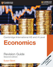 Cambridge NEW Cambridge International AS & A Level Economics Revision Guide