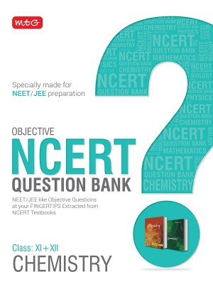 MTG Objective NCERT Question Bank Chemistry