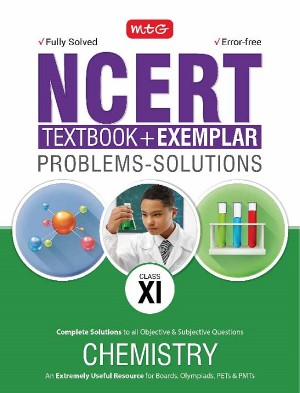 MTG NCERT Textbook & Exemplar Problems Solutions Chemistry