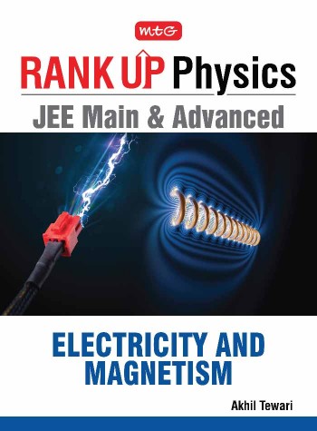 MTG Rank Up Physics JEE main & Advanced Eletricity and Magnetism