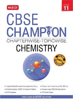 MTG CBSE Champion Chapterwise & Topicwise Chemistry