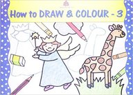 Madhuban How To Draw And Colour Class III