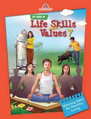 Madhuban My Book Of Life Skills And Values Class VII