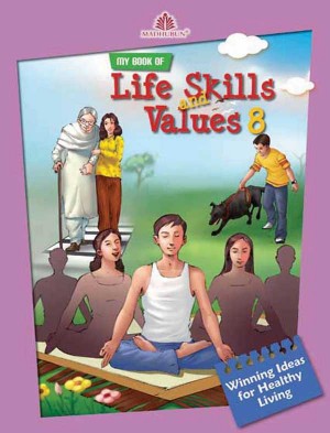 Madhuban My Book Of Life Skills And Values Class VIII