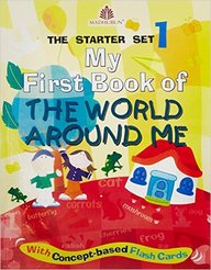 Madhuban STARTER SET I MY FIRST BOOK OF WORLD AROUND ME (REVISED)