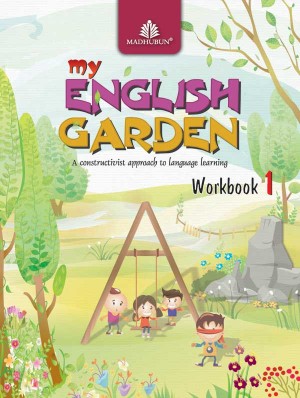 Madhuban My English Garden (CBSE English) WORK BOOK Class I